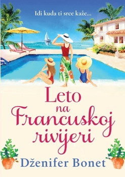 Leto na Francuskoj rivijeri (Serbian Edition)
