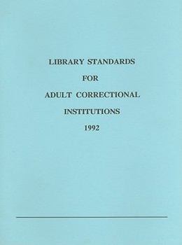 Paperback Library Standards for Adult Correctional Institutions Book