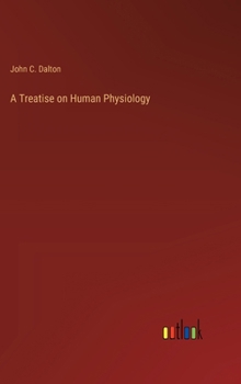A Treatise on Human Physiology