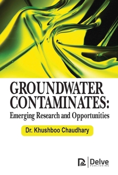 Hardcover Groundwater Contaminates: Emerging Research and Opportunities Book