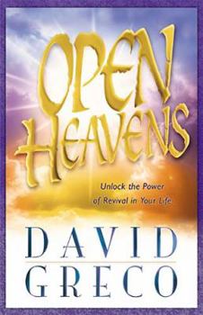 Paperback Open Heavens Unlock The Power Of Revival In Your Life Book