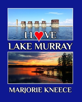 Paperback I Love Lake Murray Book