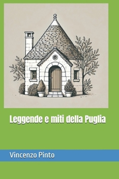 Paperback Leggende e miti della Puglia [Italian] Book