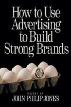 Paperback How to Use Advertising to Build Strong Brands Book