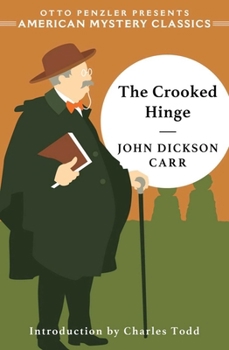 The Crooked Hinge - Book #8 of the Dr. Gideon Fell