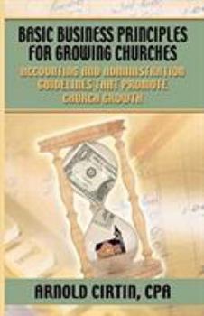 Paperback Basic Business Principles for Growing Churches Book