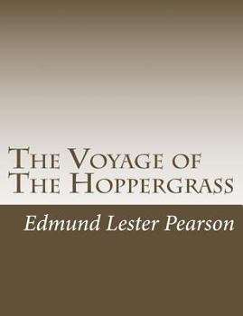 Paperback The Voyage of The Hoppergrass Book