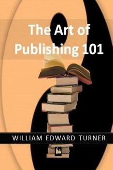 Paperback Art of Publishing 101 Book