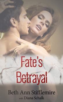 Paperback Fate's Betrayal Book