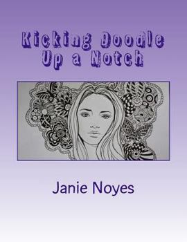 Paperback Kicking Doodle Up a Notch: Your guide on how to incorporate Doodle into portraits. Book