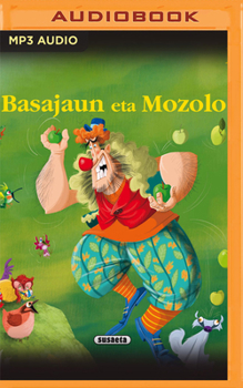 Audio CD Basajaun Eta Mozolo [Spanish] Book