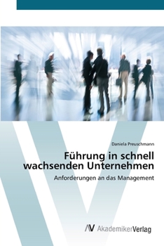 Paperback Führung in schnell wachsenden Unternehmen [German] Book