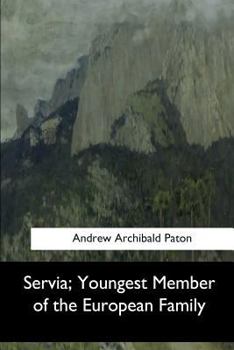 Paperback Servia, Youngest Member of the European Family Book