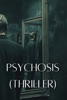 Paperback Psychosis (Thriller) Book