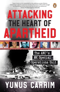 Attacking the Heart of Apartheid: The ANC’s MK Special Operations Unit