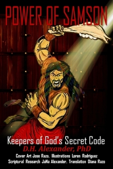 Paperback Power of Samson: Guardian of God's Secret Code Book