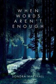 Paperback When Words Aren't Enough Book
