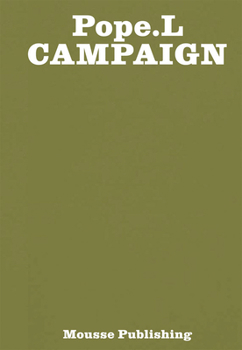 Paperback Pope.L: Campaign Book