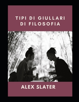 Paperback Tipi di giullari di filosofia [Italian] Book