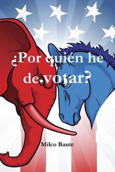 Paperback ?Por qui?n he de votar? [Spanish] Book