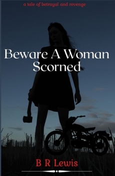 Paperback Beware A Woman Scorned Book