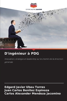 Paperback D'ingénieur à PDG [French] Book