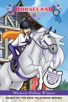 Horseland #5: Western Riding Winner (Horseland) - Book #5 of the Horseland