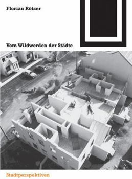 Paperback Vom Wildwerden Der Städte [German] Book