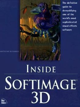 Hardcover Inside SoftImage 3D [With Contains Popular Plug-Ins, Sample Shaders...] Book