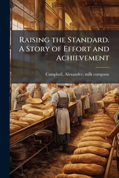 Paperback Raising the Standard. A Story of Effort and Achievement Book