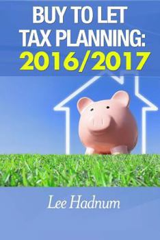 Paperback Buy To Let Tax Planning: 2016/2017 Book