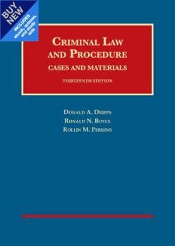 Hardcover Criminal Law and Procedure, Cases and Materials, 13th - CasebookPlus (University Casebook Series) Book
