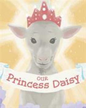 Paperback Our Princess Daisy Book