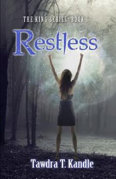 Restless - Book #3 of the King