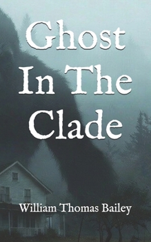 Ghost In The Clade