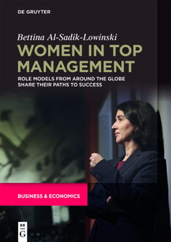 Paperback Women in Top Management: Role Models from Around the Globe Share Their Paths to Success Book