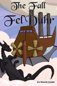Paperback The Fall of Fel'Duhr Book