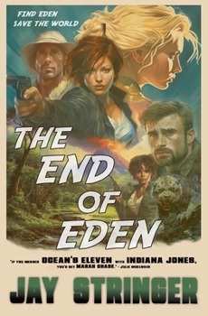 Paperback The End of Eden: An Archaeology Action Thriller Book
