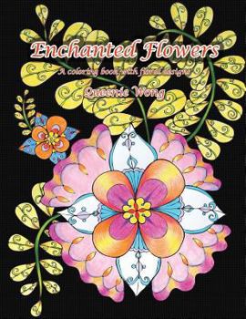 Paperback Enchanted Flowers - A coloring book with floral designs Book