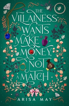 Paperback The Villainess Wants to Make Money, Not a Match Book