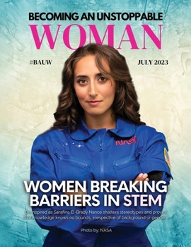 Paperback Becoming An Unstoppable Woman Magazine: Women Breaking Barriers In STEM Book