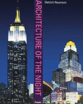 Hardcover Architecture of the Night: The Illuminated Building Book