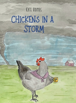 Hardcover Chickens in a Storm Book