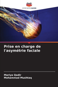 Paperback Prise en charge de l'asymétrie faciale [French] Book