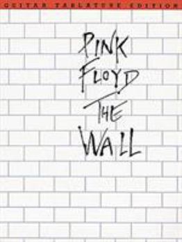 Paperback Pink Floyd - The Wall: Guitar Tab Book