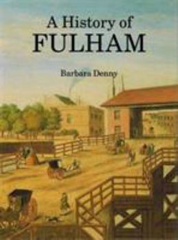 Hardcover A History of Fulham Book