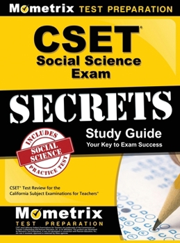 Hardcover Cset Social Science Exam Secrets Study Guide: Cset Test Review for the California Subject Examinations for Teachers Book