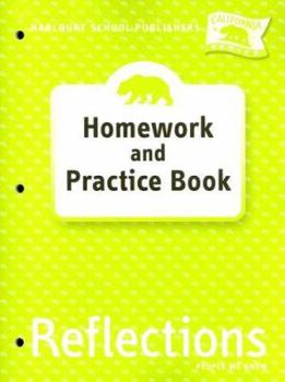 Paperback Harcourt School Publishers Reflections: Homework & Practice Book Reflections 07 Grade 2 Book