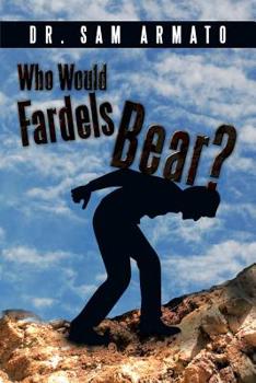 Paperback Who Would Fardels Bear? Book