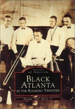 Black Atlanta in the Roaring Twenties - Book  of the Images of America: Georgia